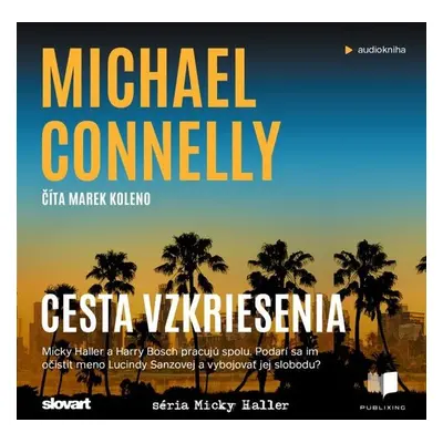 Cesta vzkriesenia - Michael Connelly