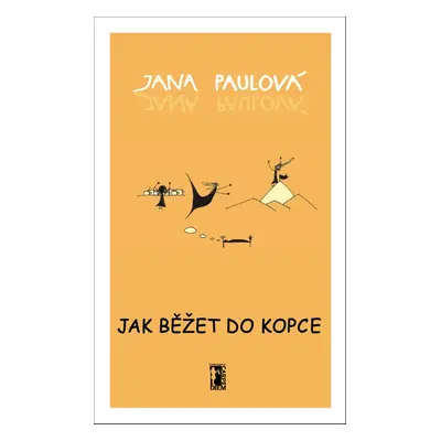 Jak běžet do kopce - Jana Paulová