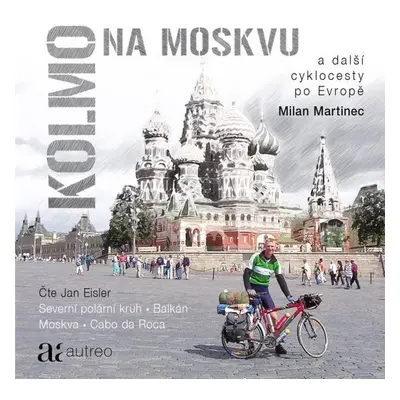 Kolmo na Moskvu - Milan Martinec