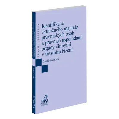 Identifikace skutečného majitele právnických osob a právních uspořádání orgány.. - David Svobod