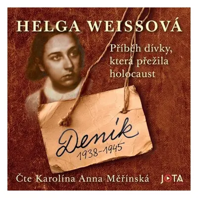 Deník 1938-1945 - Helga Weissová