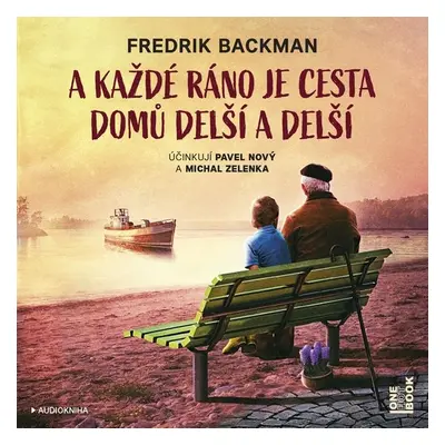 A každé ráno je cesta domů delší a delší - Fredrik Backman