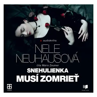 Snehulienka musí zomrieť - Nele Neuhaus