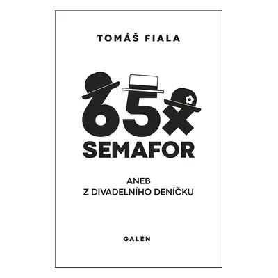 65x Semafor - Tomáš Fiala