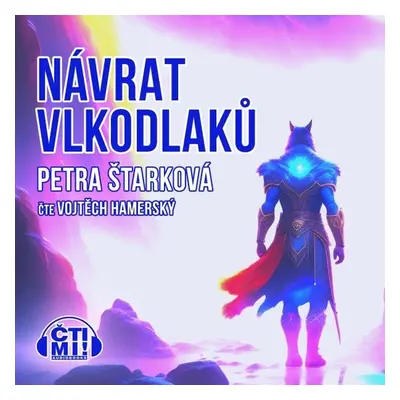 Návrat vlkodlaků - Petra Štarková