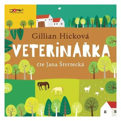 Veterinářka - Gillian Hicková