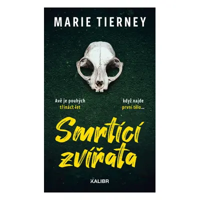 Smrtící zvířata - Marie Tierney