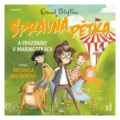 SPRÁVNÁ PĚTKA a prázdniny v maringotkách - Enid Blytonová