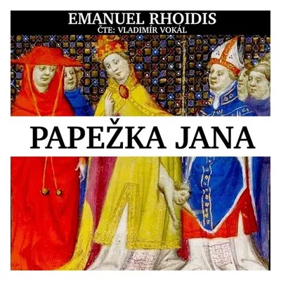 Papežka Jana - Emanuel Rhoidis