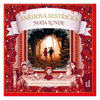 Sněhová sestřička - Maja Lunde