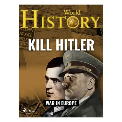 Kill Hitler - World History