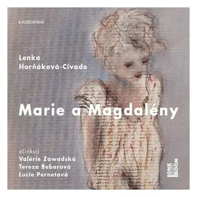 Marie a Magdalény - Lenka Horňáková-Civade