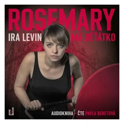 Rosemary má děťátko - Ira Levin