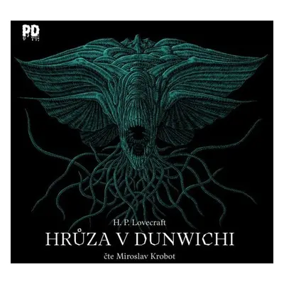 Hrůza v Dunwichi - Howard P. Lovecraft