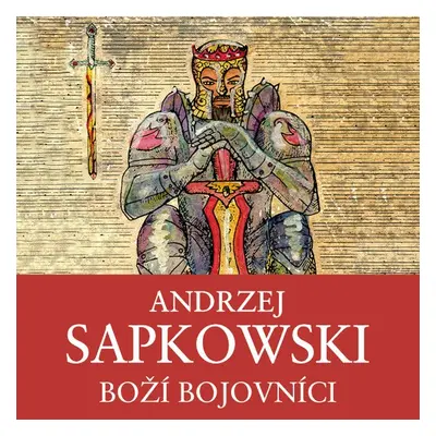 Boží bojovníci - Andrzej Sapkowski