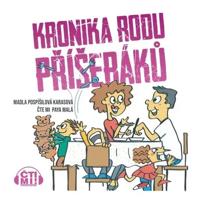 Kronika rodu Příšeráků - Madla Pospíšilová Karasová