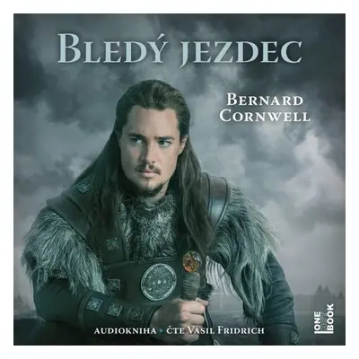 Bledý jezdec - Bernard Cornwell