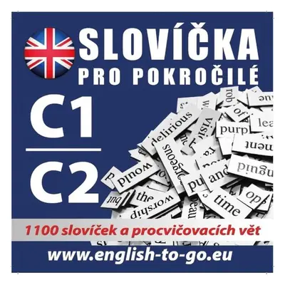 Angličtina - slovíčka pro pokročilé C1-C2 - kolektiv autorů