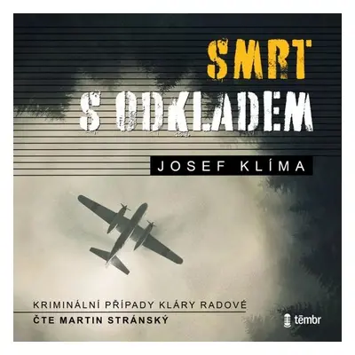 Smrt s odkladem - Josef Klíma