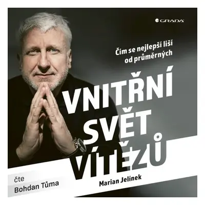 Vnitřní svět vítězů - Marian Jelínek