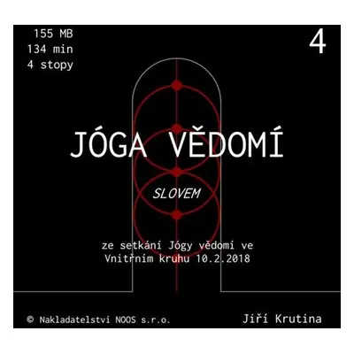 Jóga vědomí slovem 4 - Jiří Krutina