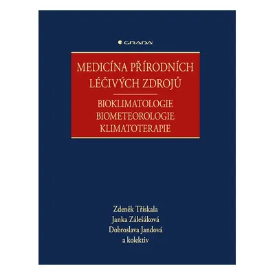 Medicína přírodních léčivých zdrojů - Dobroslava Jandová