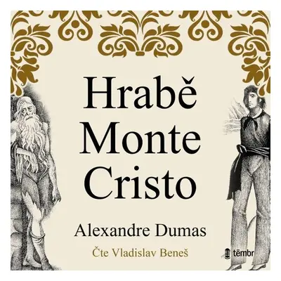 Hrabě Monte Christo - Alexander Dumas ml.