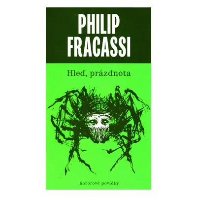 Hleď, prázdnota - Philip Fracassi