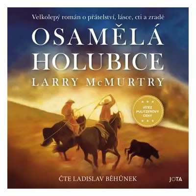 Osamělá holubice - Larry McMurtry