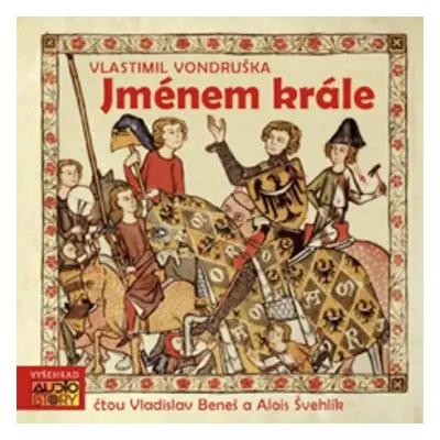 Jménem krále - Vlastimil Vondruška