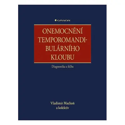 Onemocnění temporomandibulárního kloubu - Vladimír Machoň