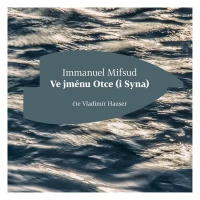 Ve jménu Otce - Immanuel Mifsud