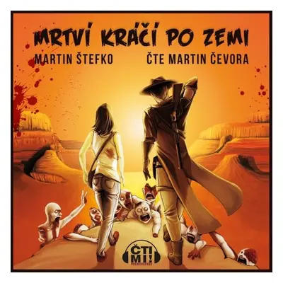 Mrtví kráčí po zemi - JUDr. Martin Štefko