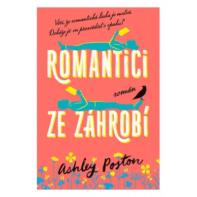 Romantici ze záhrobí - Ashley Poston