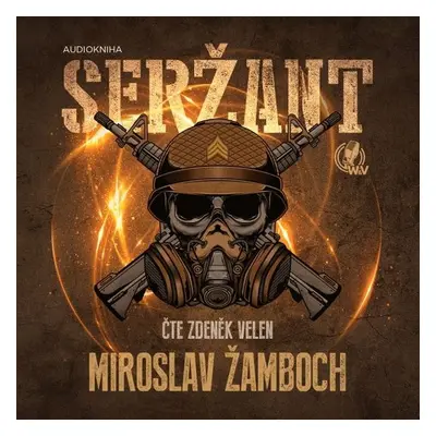 Seržant - Miroslav Žamboch