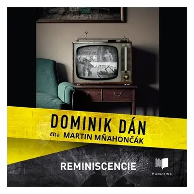 Reminiscencie - Dominik Dán