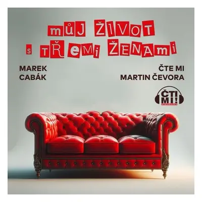 Můj život s třemi ženami - Marek Cabák