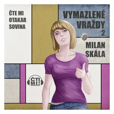 Vymazlené vraždy 2 - Milan Skála