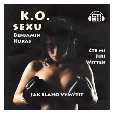 K.O. sexu - Benjamin Kuras