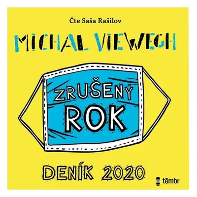 Zrušený rok – Deník 2020 - Michal Viewegh