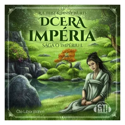 Dcera impéria - Raymond E. Feist