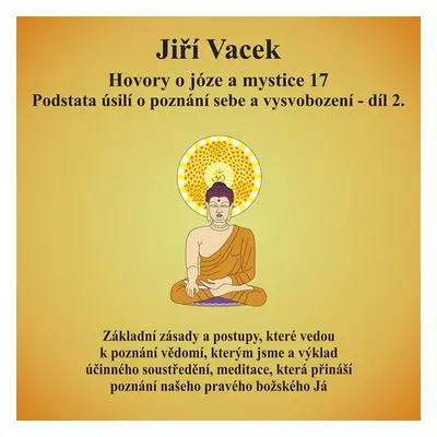 Hovory o józe a mystice č. 17 - Jiří Vacek