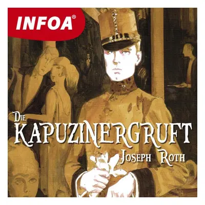 Die Kapuzinergruft - Joseph Roth