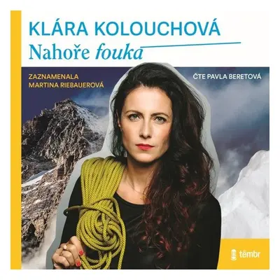 Nahoře fouká - Klára Kolouchová