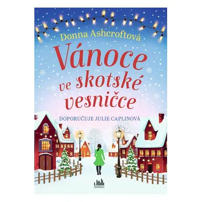 Vánoce ve skotské vesničce - Donna Ashcroftová