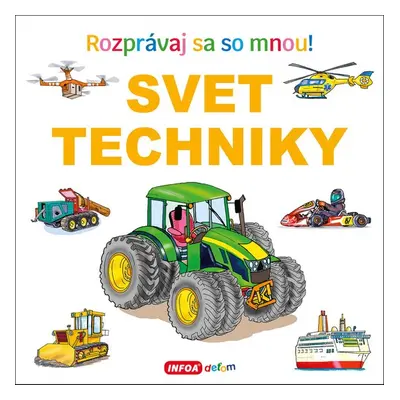 Svet techniky - Autor Neuveden