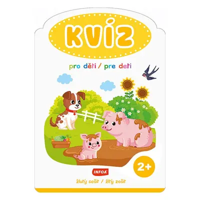 Kvíz pro děti/pre deti 2+ - Autor Neuveden