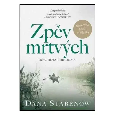 Zpěv mrtvých - Dana Stabenow