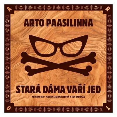 Stará dáma vaří jed - Arto Paasilinna