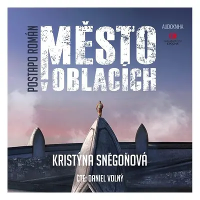 Město v oblacích - Kristýna Sněgoňová